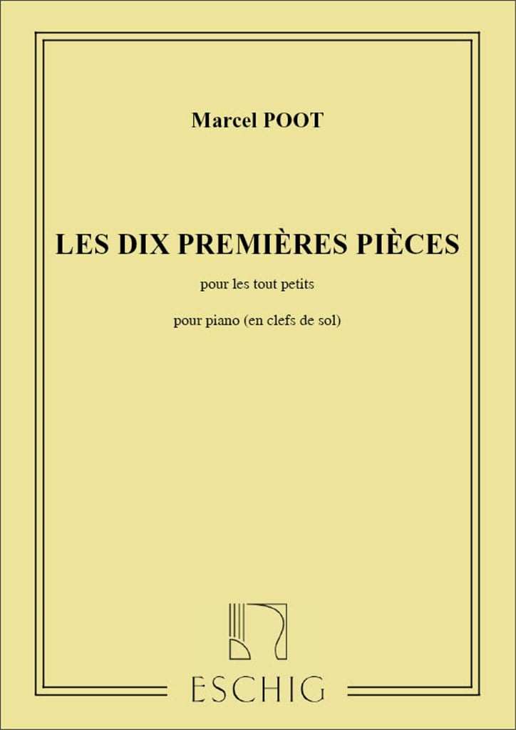 Les Dix Premieres Pieces, Pour Les Tuot Pieces